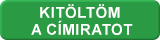 Kitöltöm a címiratot gomb